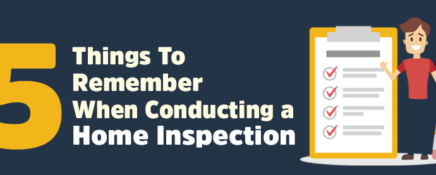 5 Things To Remember When Conducting a Home Inspection